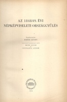 Beér János (szerk.) : Az 1848/49. évi népképviseleti országgyűlés. 