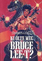 Esztergomi László : Ki ölte meg Bruce Leet?