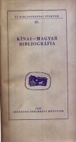 Ferenczyné Wendelin Lídia (szerk.) : Kínai - magyar bibliográfia