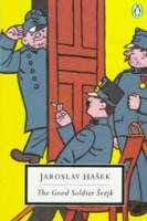 Hašek, Jaroslav  : The Good Soldier Švejk and His Fortunes in the World War