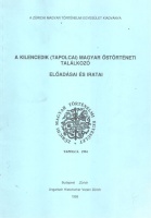 A Kilencedik (tapolcai) Magyar Őstörténeti Találkozó előadásai és iratai - Tapolca 1994