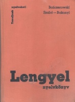 Banczerowski Janusz, Szabó Dénes, Bakonyi Istvánné   : Lengyel nyelvkönyv