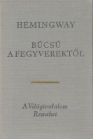 Hemingway, Ernest : Búcsú a fegyverektől