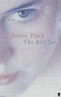 Plath, Sylvia  : The Bell Jar