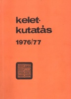 Keletkutatás 1976/77 - Tanulmányok az orientalisztika köréből