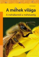 Spürgin, Armin : A méhek világa