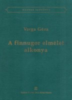 Varga Géza  : A finnugor elmélet alkonya
