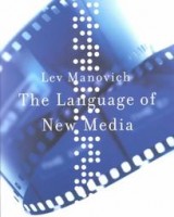Manovich, Lev : The Language of New Media