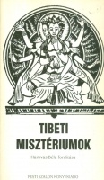 Hamvas Béla (ford. és bev.) : Tibeti misztériumok