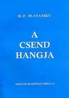 Blavatsky, H. P.  : A csend hangja