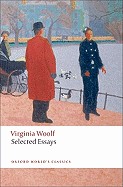 Woolf, Virginia : Selected Essays