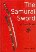 Yumoto, John M. : The Samurai Sword - A Handbook