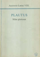 Plautus : Miles gloriosus