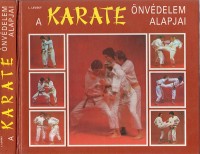 Levsky, (Vojtech) L. : A karate önvédelem alapjai