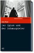 Pisani, Liaty : Der Spion und der Schauspieler