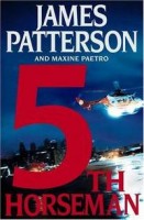 Patterson, James - Paetro, Maxine : 5th Horseman