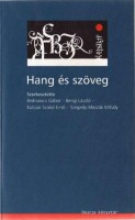Bednanics Gábor et al. (szerk.) : Hang és szöveg - Költészettani kérdések a lírai modernségben