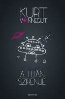 Vonnegut, Kurt : A Titán szirénjei