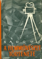Sadoul, Georges : A filmművészet története