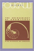 Foucault, Michel : The Archaeology of Knowledge and The Discourse on Language