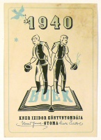 Kner Imre és Kner Endre által aláírt újévi üdvözlő lap, 1940. Kner Izidor Könyvnyomdája, Gyoma.