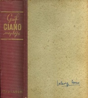 Ciano, Galeazzo gróf : Naplója 1939-1943