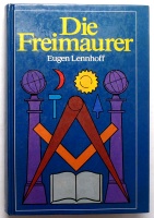 Lennhoff, Eugen : Die Freimaurer