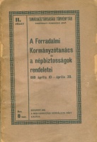 A Forradalmi Kormányzótanács és a népbiztosságok rendeletei 1919 április 10 - április 30.