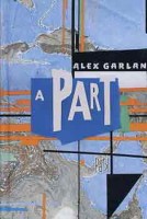 Garland, Alex : A part