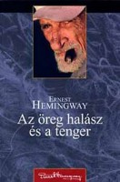 Hemingway, Ernest : Az öreg halász és a tenger