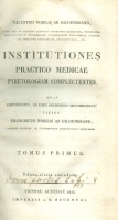 Hildenbrand, Johann Valentin : Institutiones practico medicae pyretologiam complectens. Editio altera.