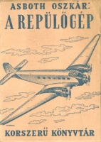 Asboth Oszkár : A repülőgép