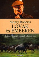 Roberts, Monty : Lovak és emberek