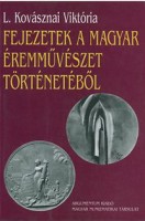 L. Kovásznai Viktória : Fejezetek a magyar éremművészet történetéből