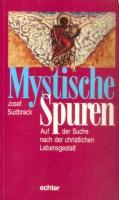 Sudbrack, Josef : Mystische Spuren