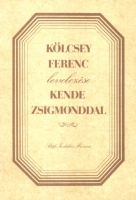 Kölcsey Ferenc levelezése Kende Zsigmonddal
