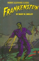 Shelley, Mary W.  : Frankenstein - Regents Illustrated Classics