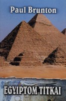 Brunton, Paul : Egyiptom titkai