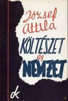 József Attila : Költészet és nemzet