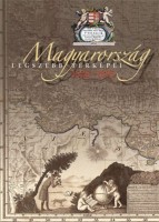 Plihál Katalin : Magyarország legszebb térképei 1528-1895
