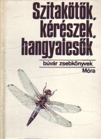 Mészáros Zoltán - Csiby Mihály : Szitakötők, kérészek